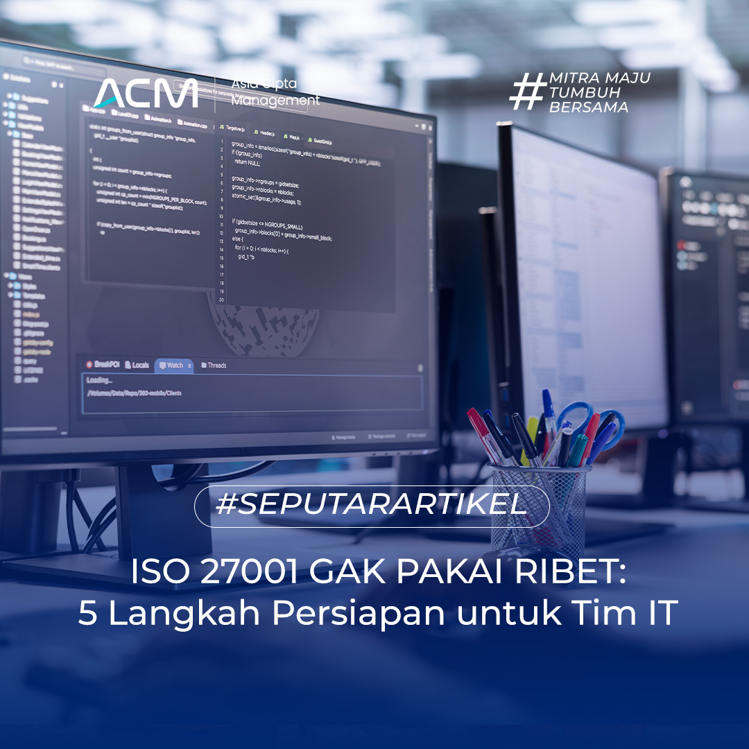 5 Tahap Penting Persiapan ISO 27001 bagi Startup dan Perusahaan IT