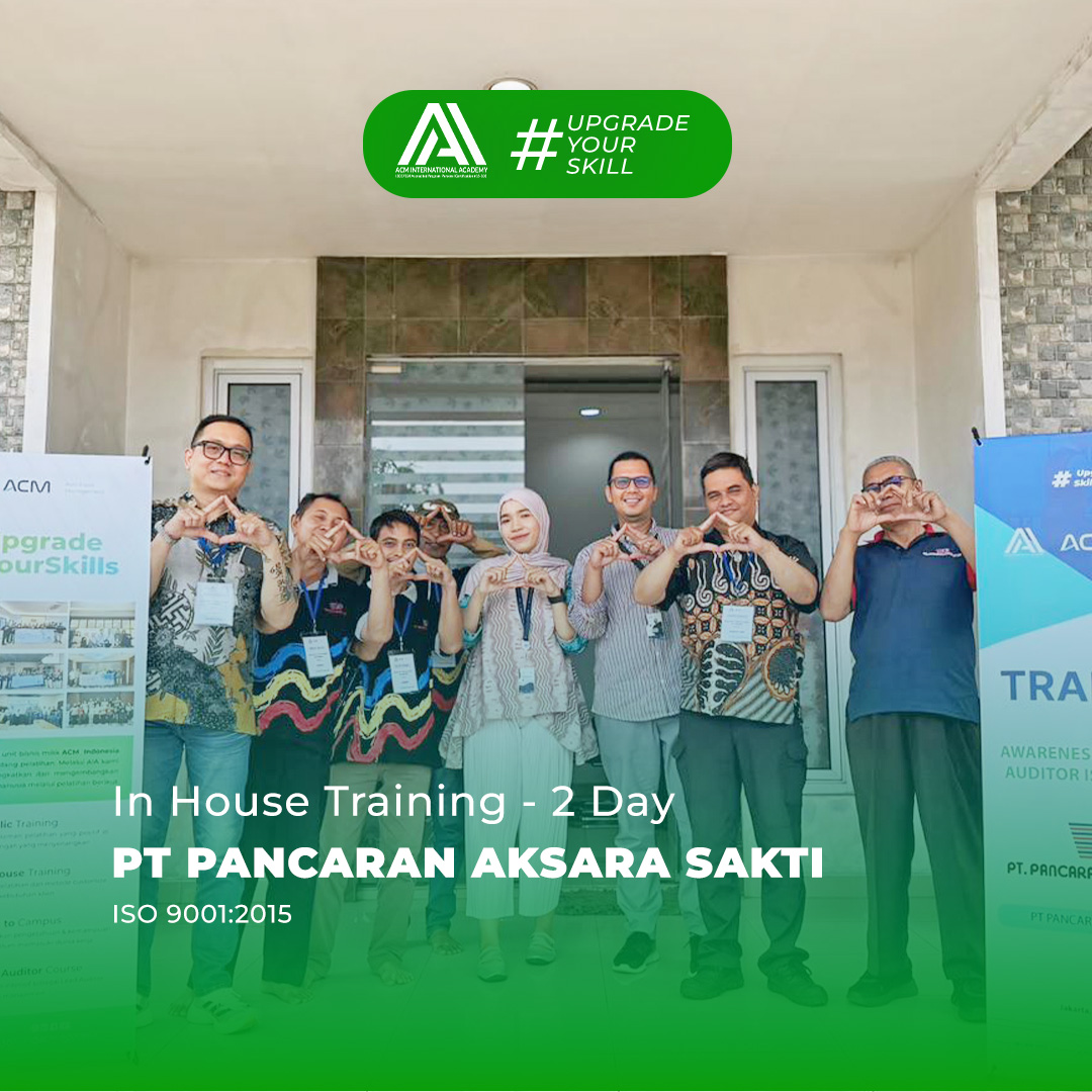 IN HOUSE TRAINING - PT PANCARAN AKSARA SAKTI ISO 9001:2015
